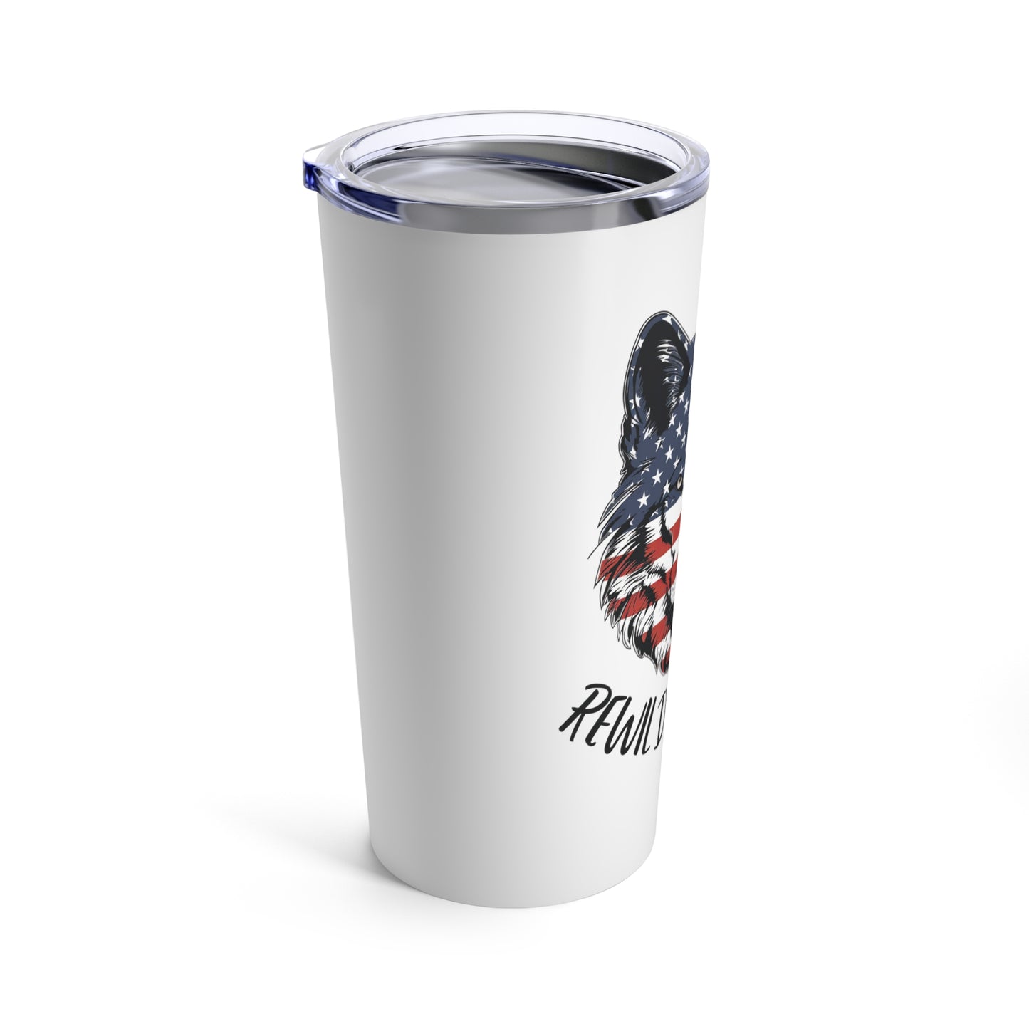 Patriotic ReWild America Flag Wolf Tumbler 20oz