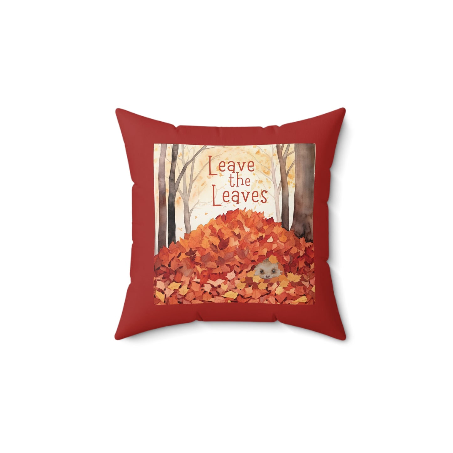 Leave the Leaves hedgehog Spun Polyester Square Pillow