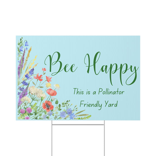 Bee Happy Yard Sign