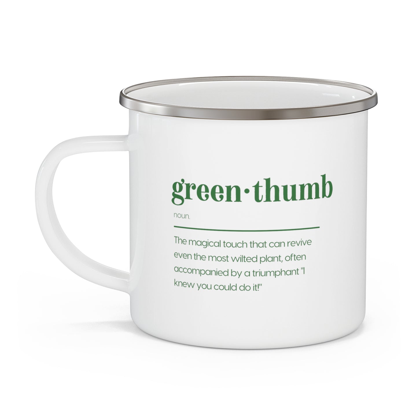 green thumb defintion Enamel Camping Mug