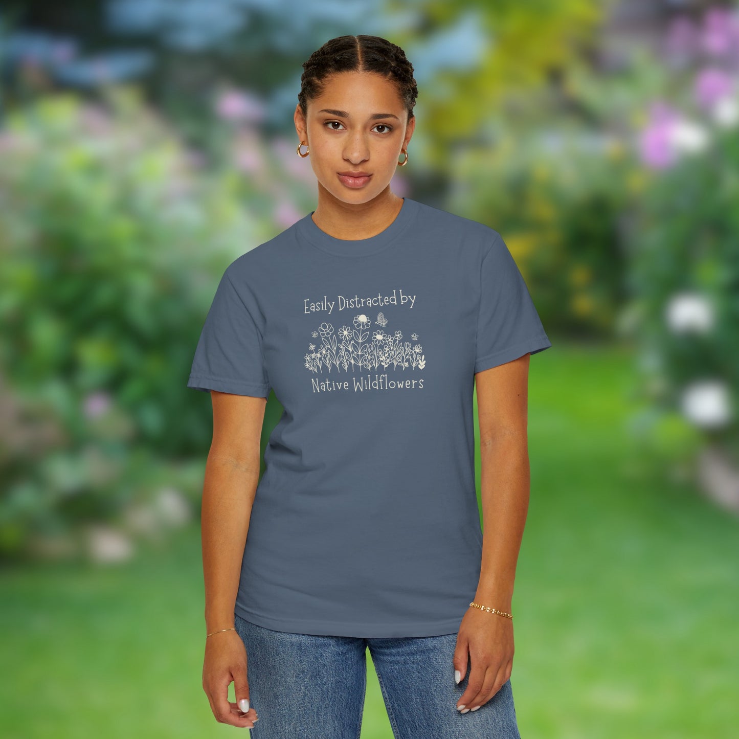 Easily Distracted By Native Wildflowers Unisex Garment-Dyed T-shirt