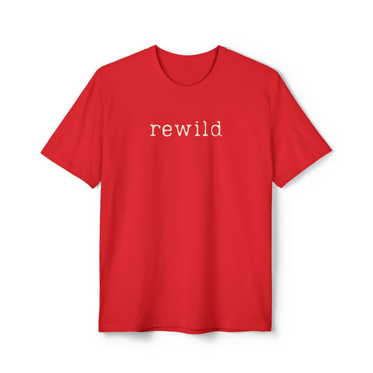 rewild typewriter text Eco-friendly Unisex District® Re-Tee®