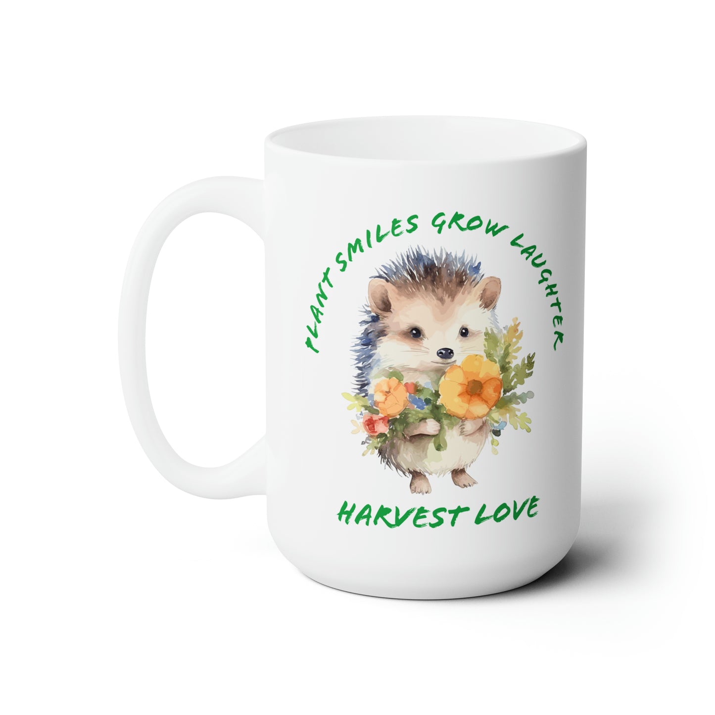 Plant Smiles Grow Laughter Harvest Love Hedgehog Ceramic Mug