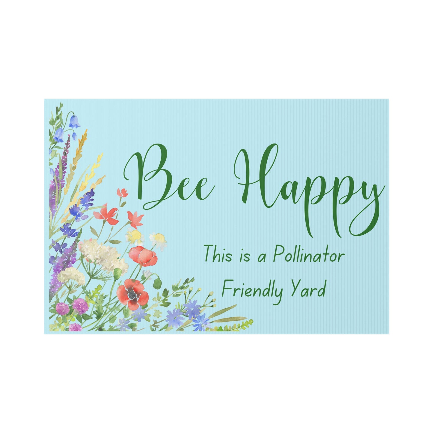 Bee Happy Yard Sign