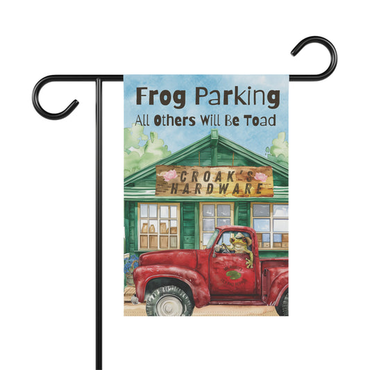 Frog Parking All Others Will Be Toad Funny Garden Flag