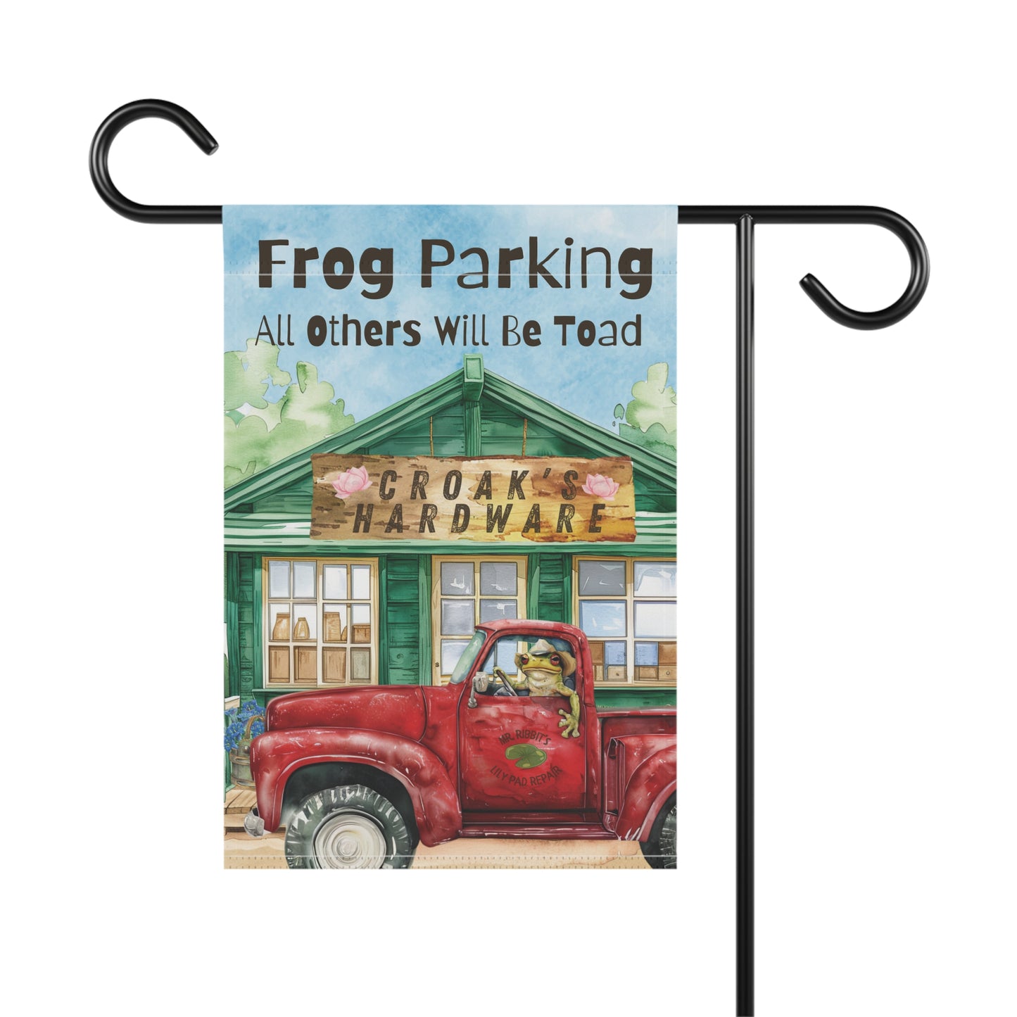 Frog Parking All Others Will Be Toad Funny Garden Flag