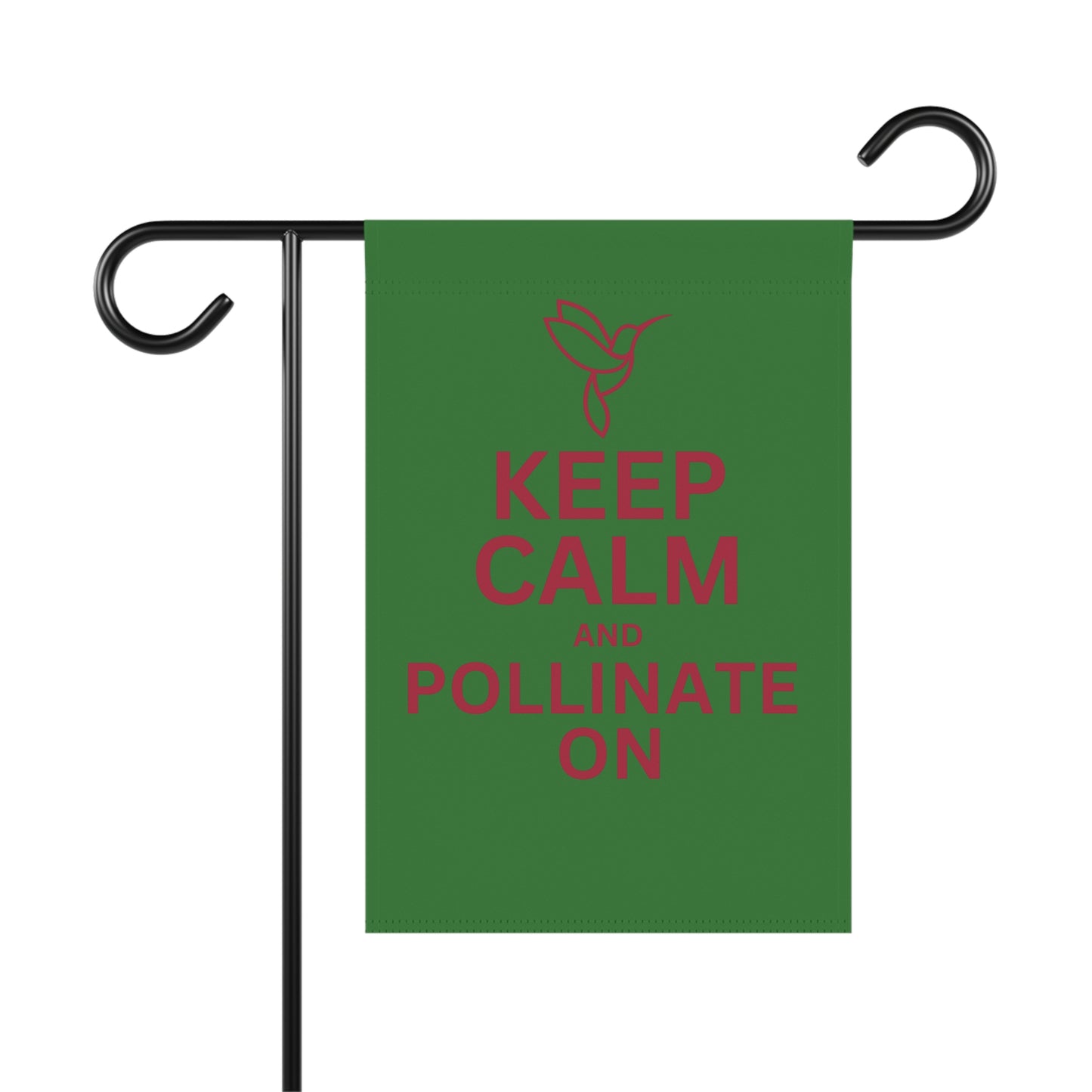 Keep Calm and Pollinate On Hummingbird Garden & House Banner