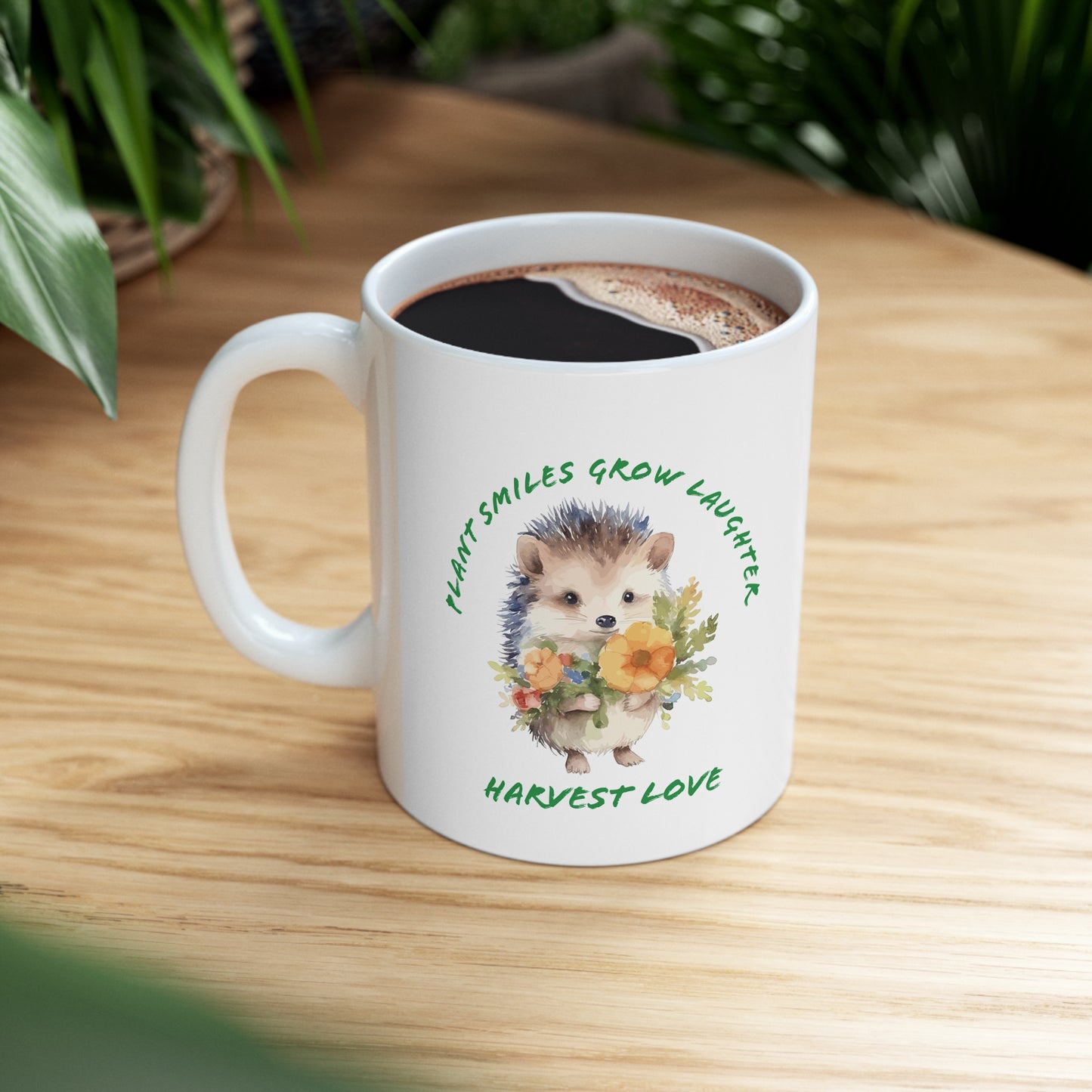 Plant Smiles Grow Laughter Harvest Love hedgehog Ceramic Mug