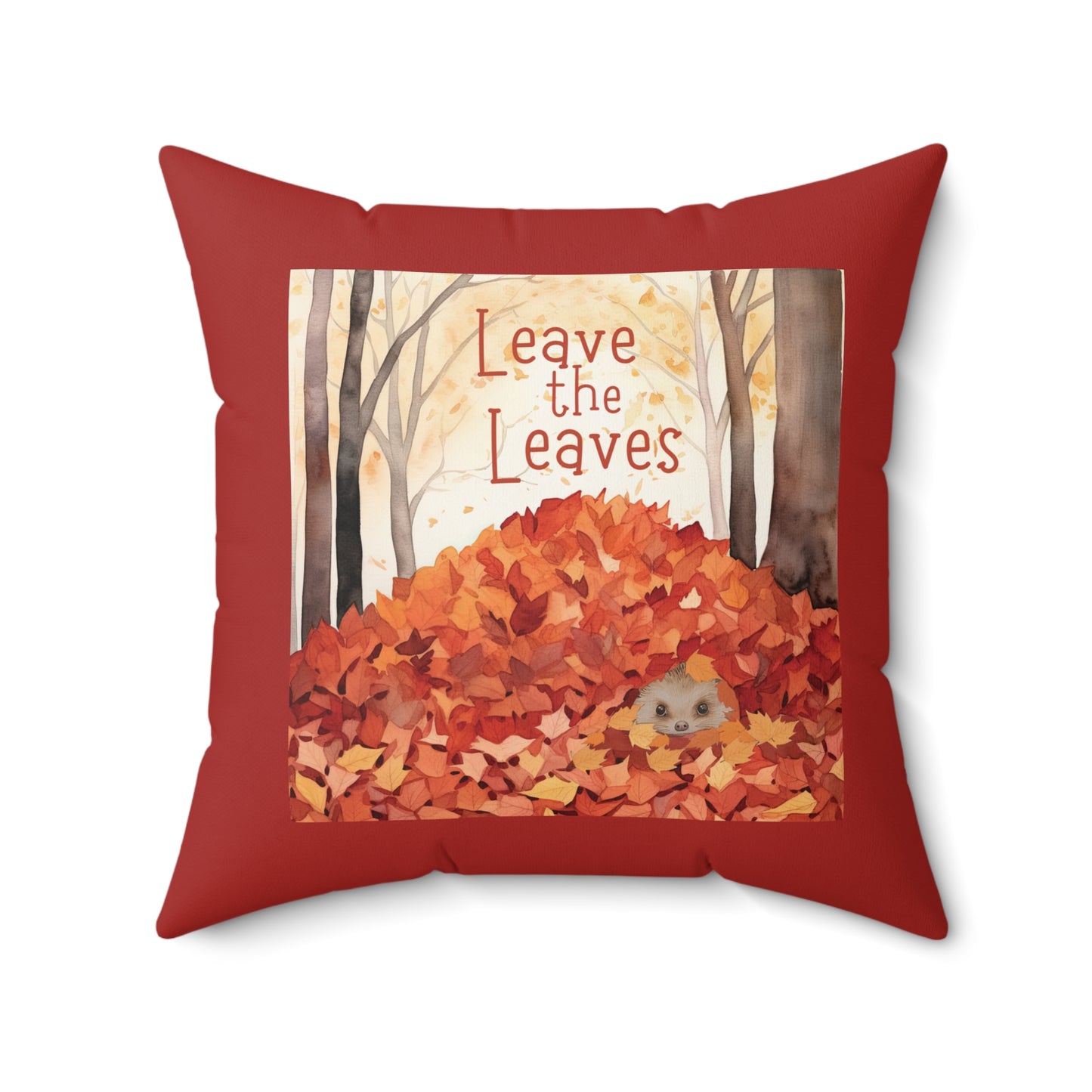 Leave the Leaves hedgehog Spun Polyester Square Pillow