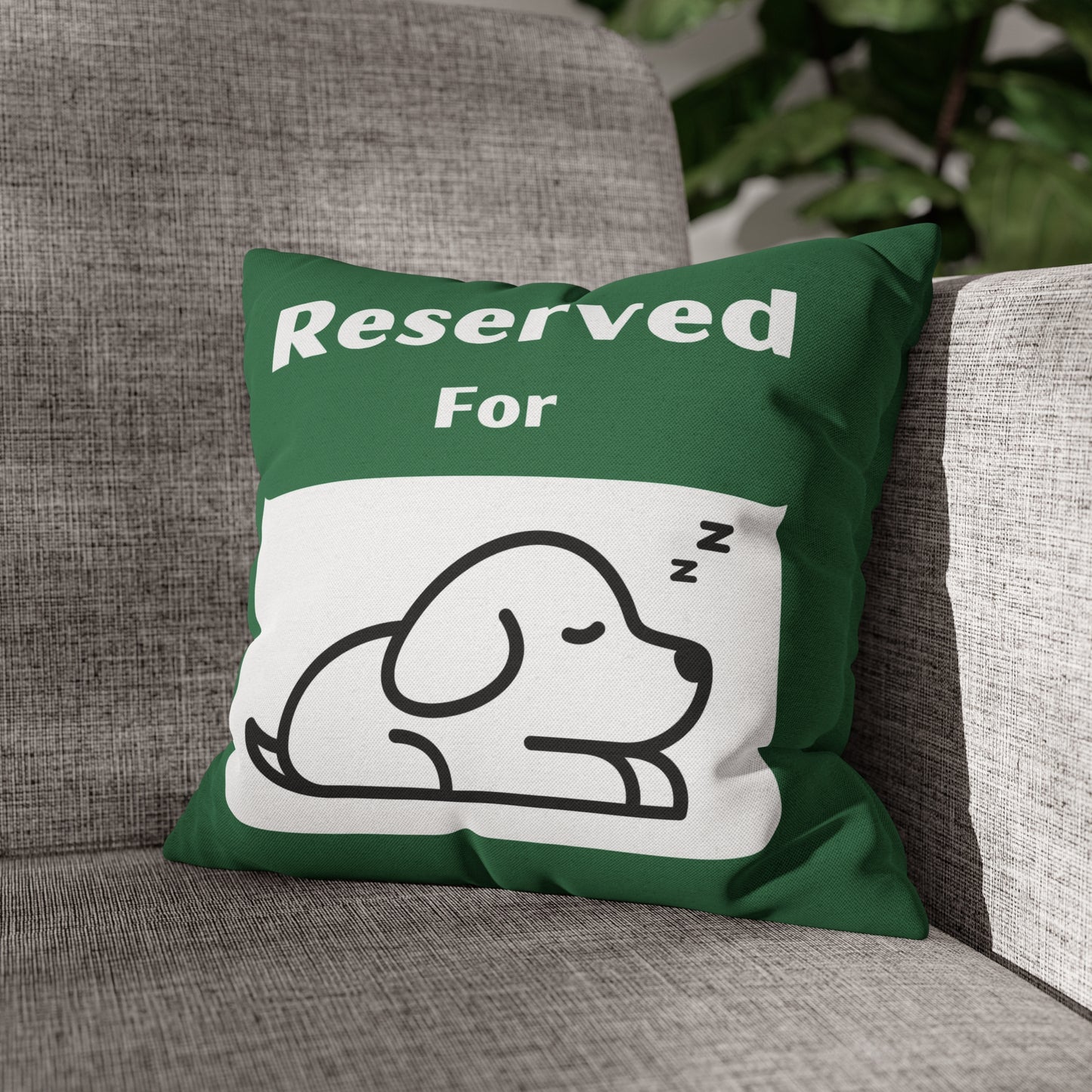 Reserved for Napping Dog Spun Polyester Square Pillow Case