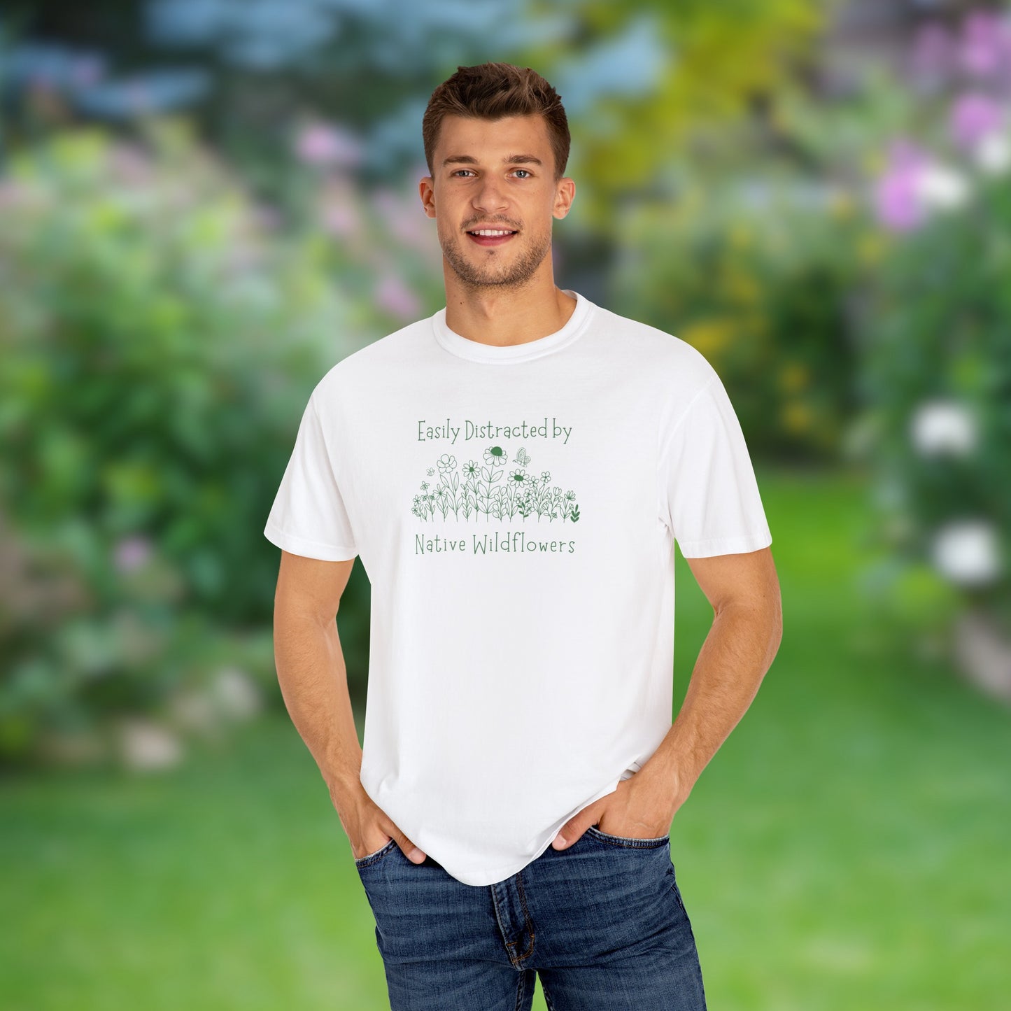 Easily Distracted By Native Wildflowers Unisex Garment-Dyed T-shirt