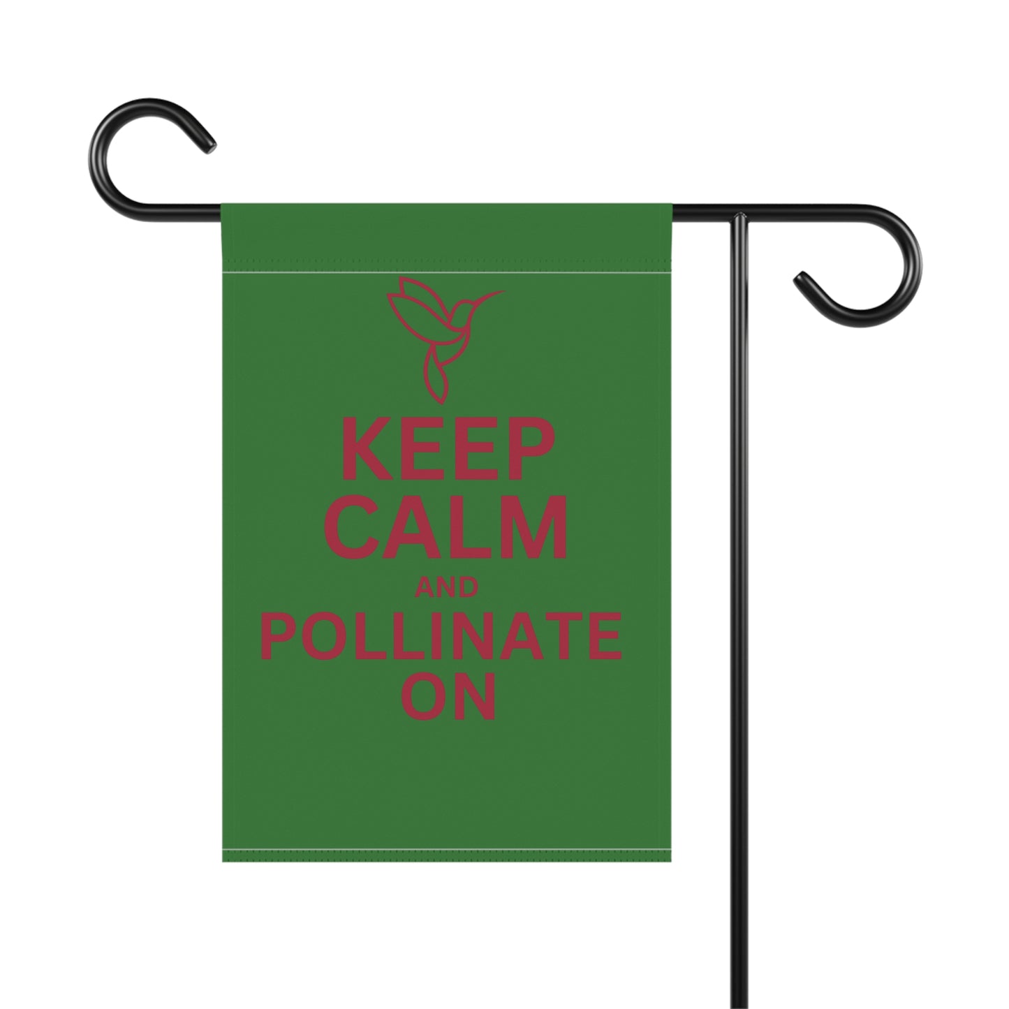 Keep Calm and Pollinate On Hummingbird Garden & House Banner