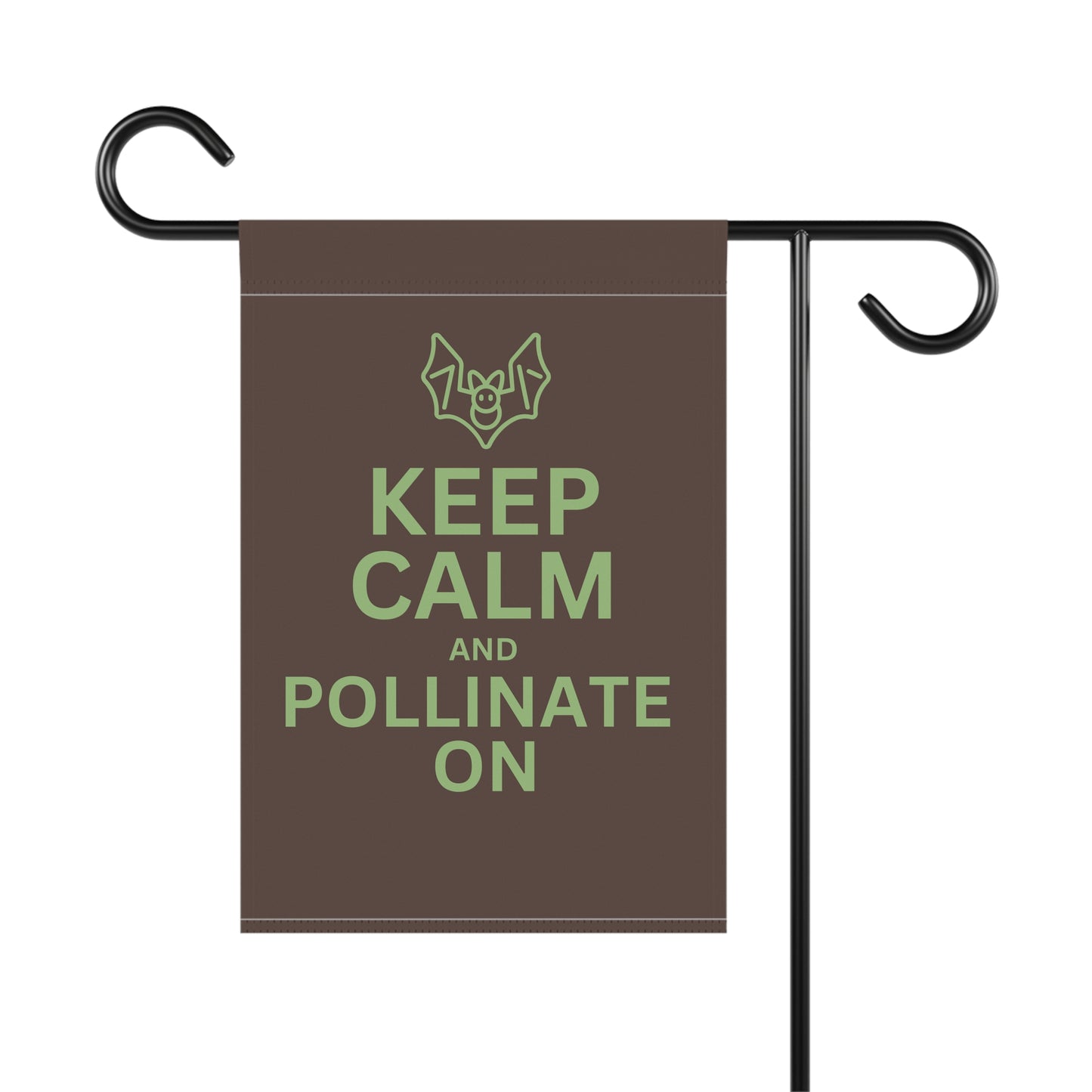 Keep Calm and Pollinate on Bat Garden & House Banner