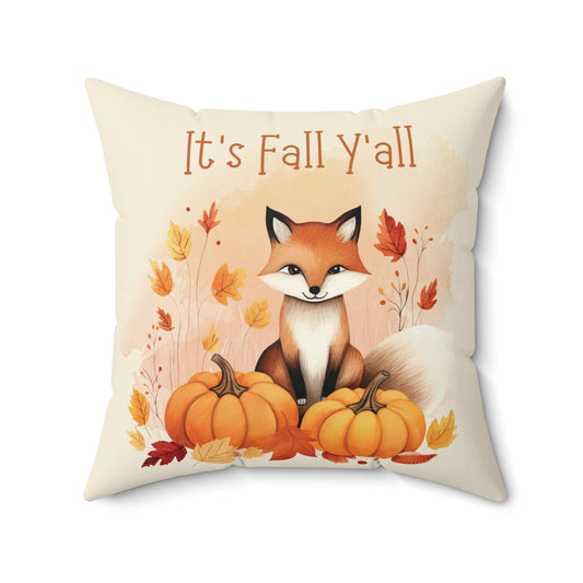 It's Fall Y'all Spun Polyester Square Pillow