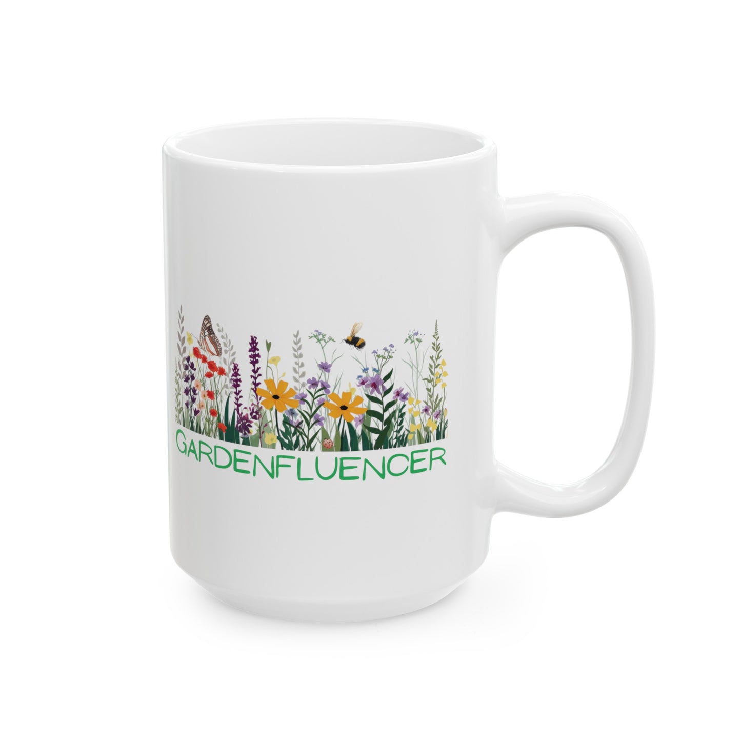 Trendy Gardenfluencer Ceramic Mug 11oz