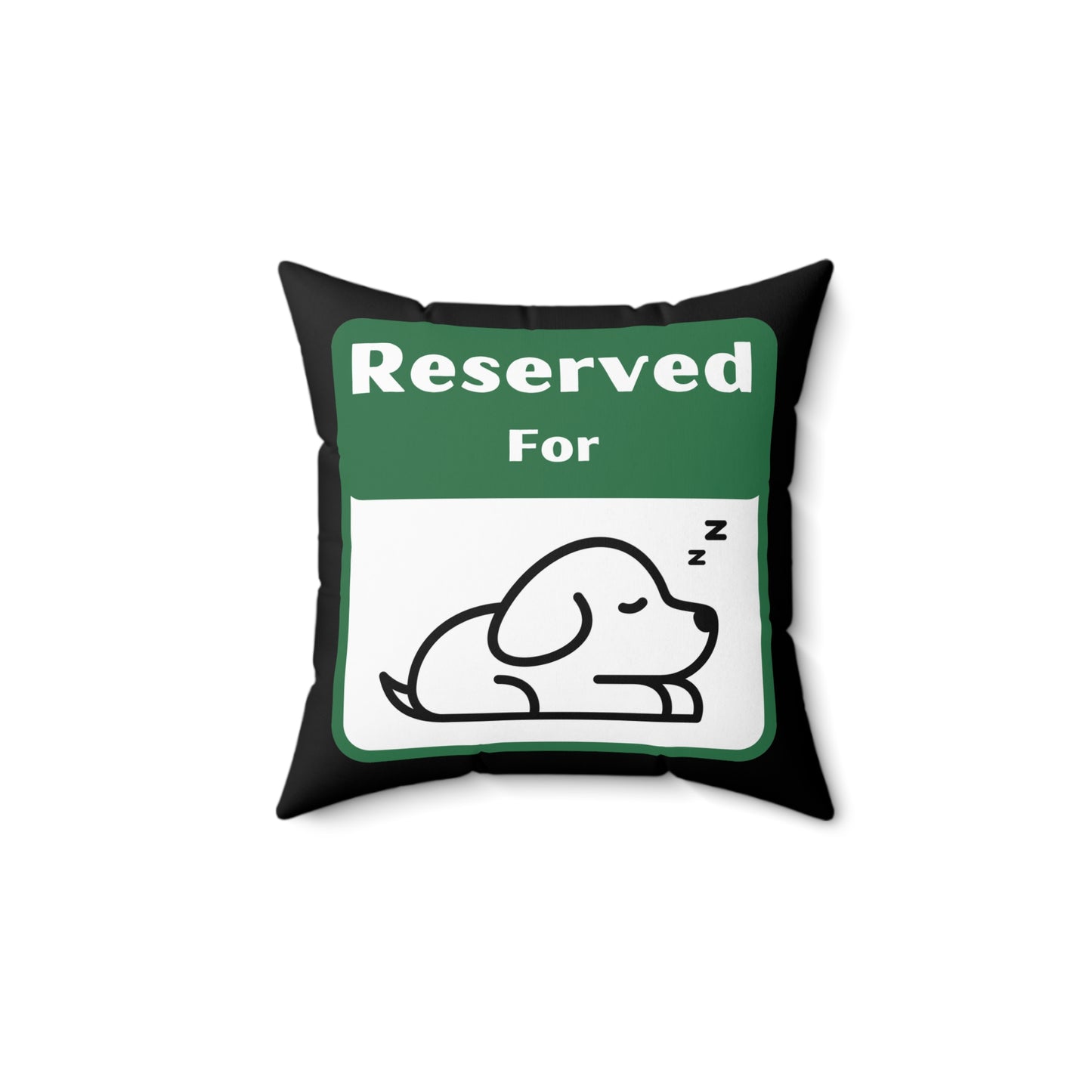 Reserved For Napping Dog Spun Polyester Square Pillow