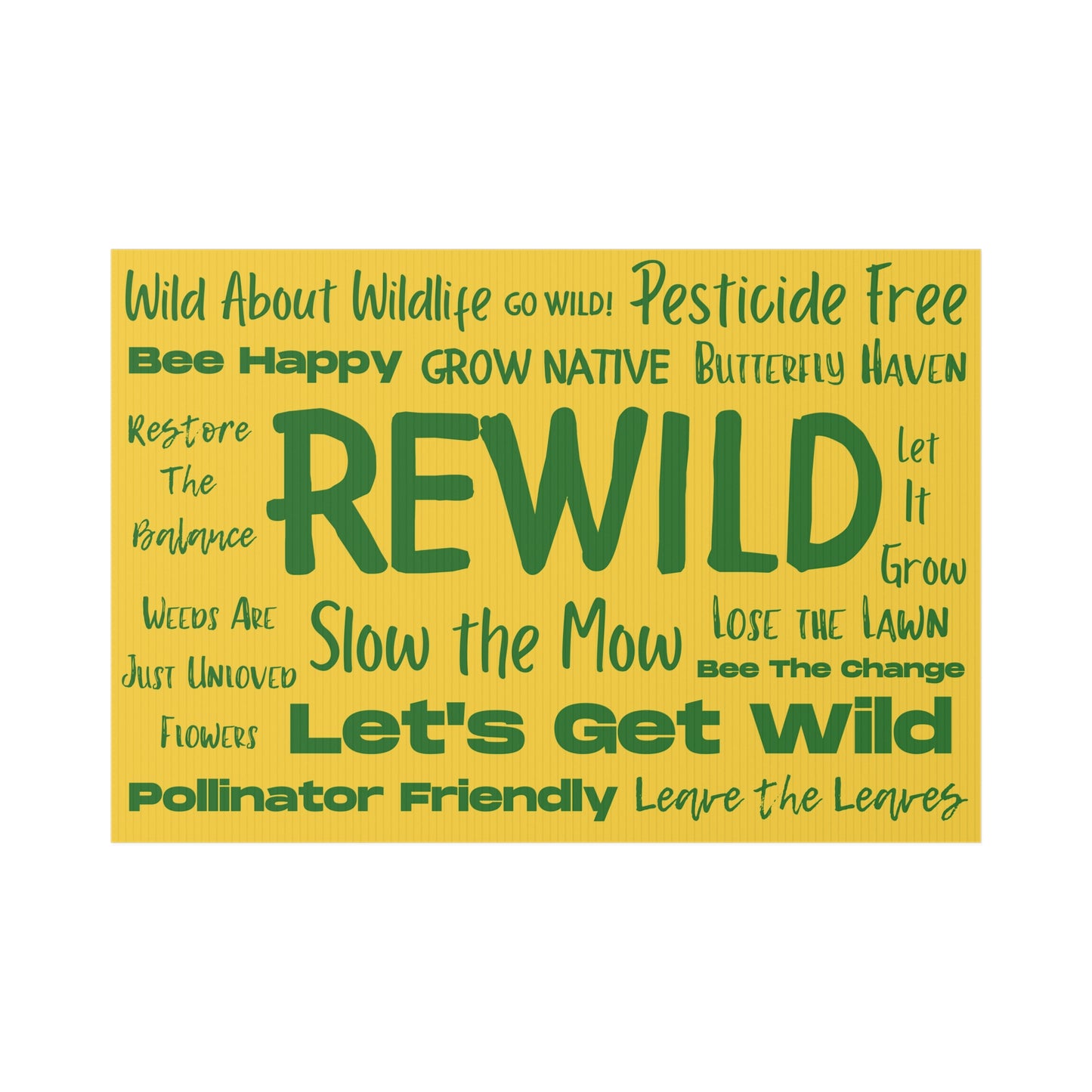 Rewild Yard Sign