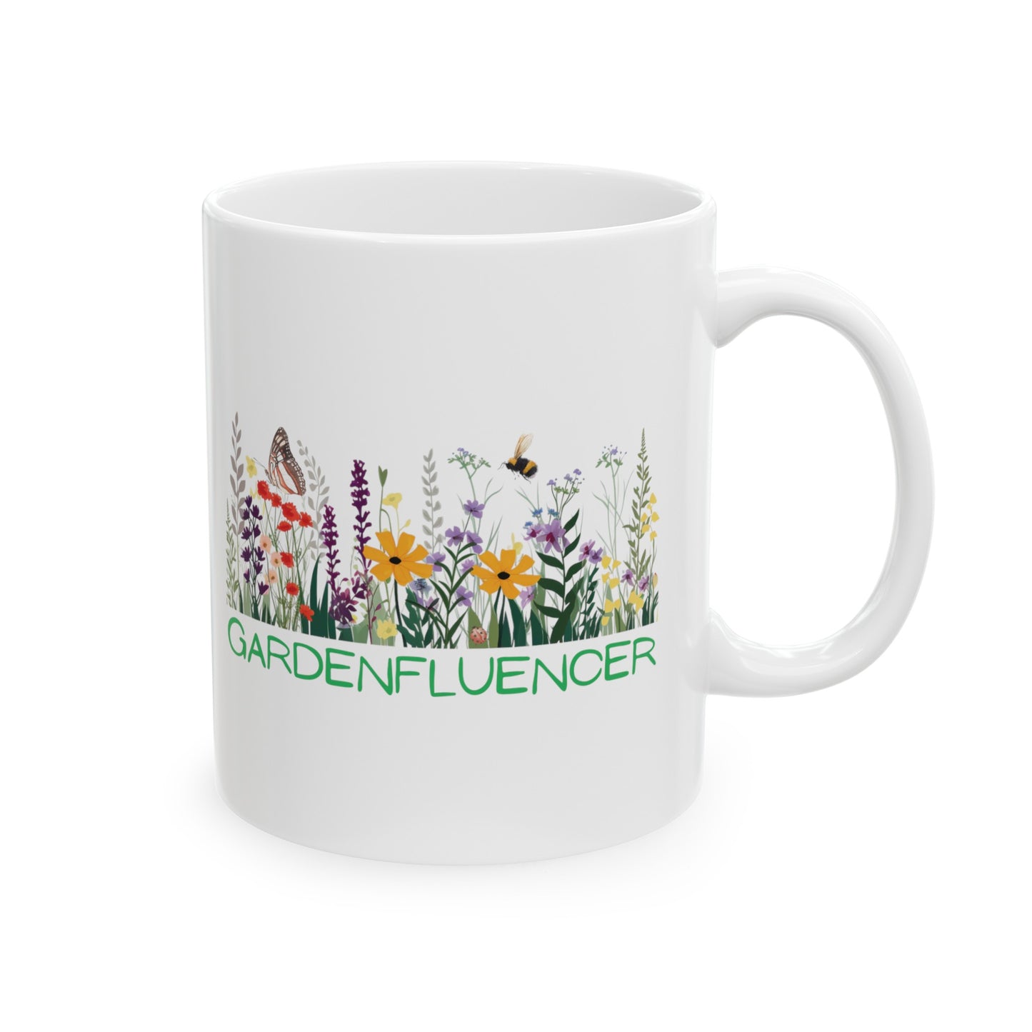 Trendy Gardenfluencer Ceramic Mug 11oz