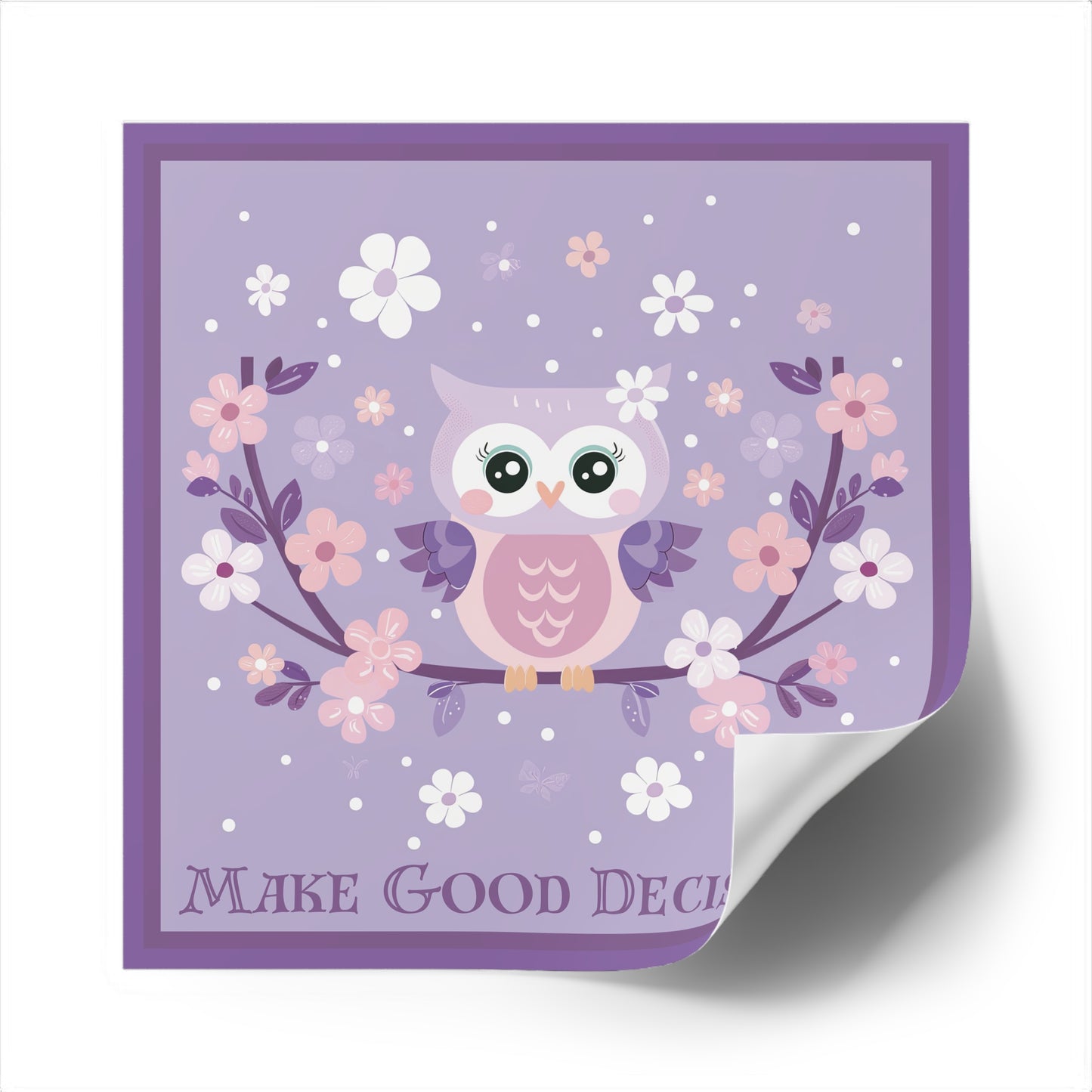 Make Good Decisions Owl Stickers, Indoor\Outdoor