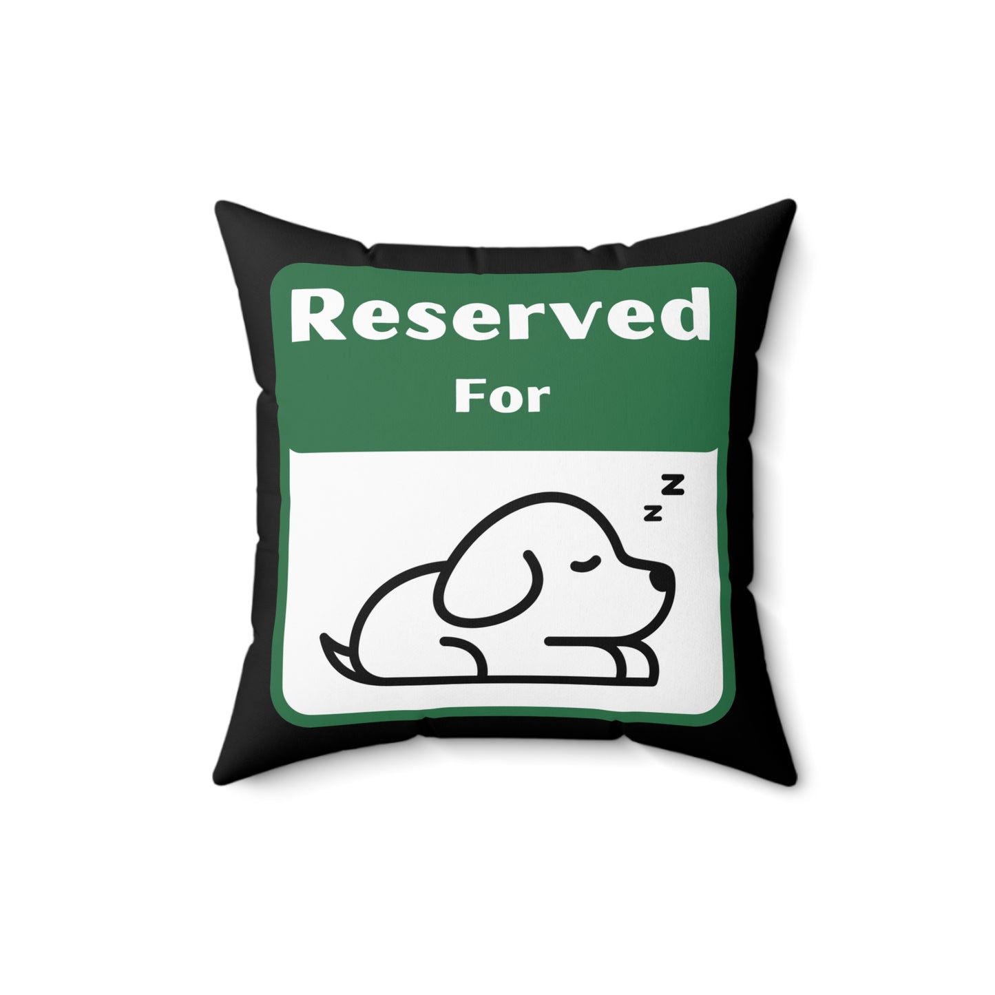 Reserved For Napping Dog Spun Polyester Square Pillow