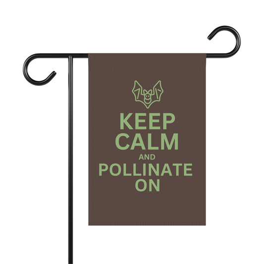 Keep Calm and Pollinate on Bat Garden & House Banner