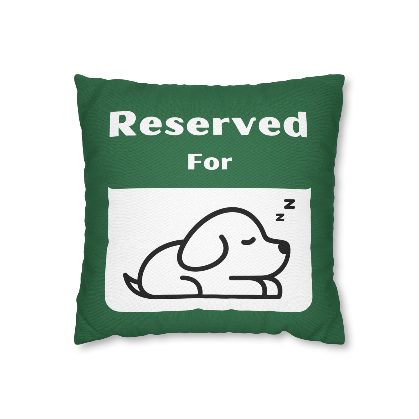 Reserved for Napping Dog Spun Polyester Square Pillow Case