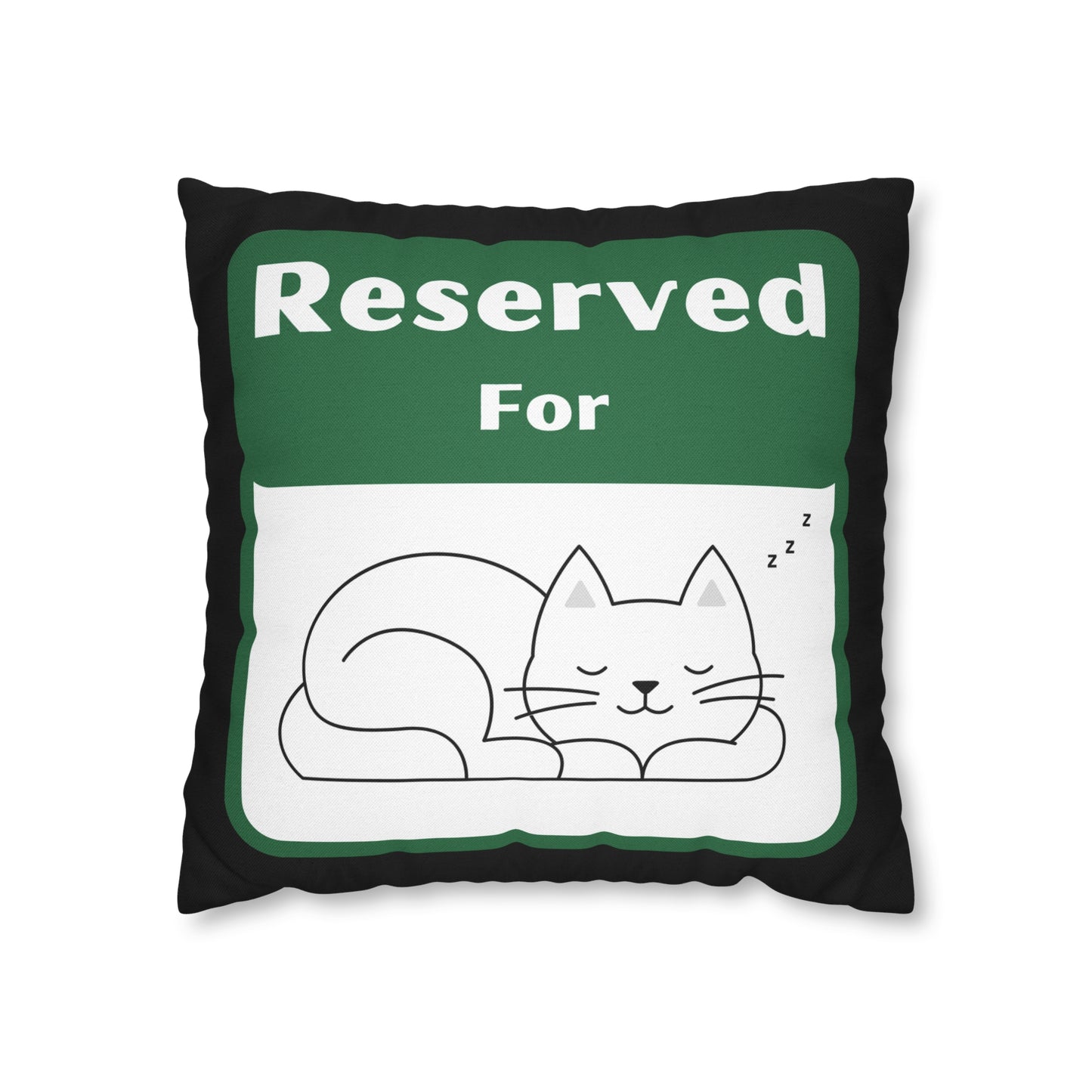 Reserved for Napping Cat Spun Polyester Square Pillow Case