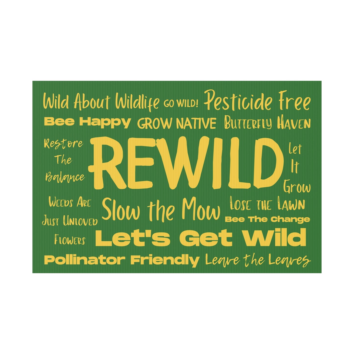 Rewind Green Plastic Yard Sign