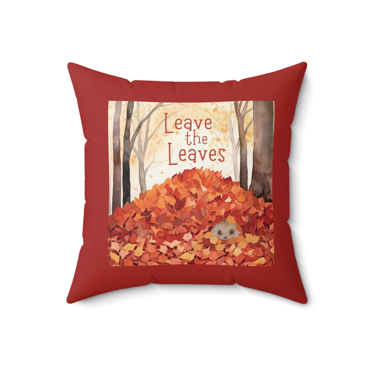 Leave the Leaves hedgehog Spun Polyester Square Pillow