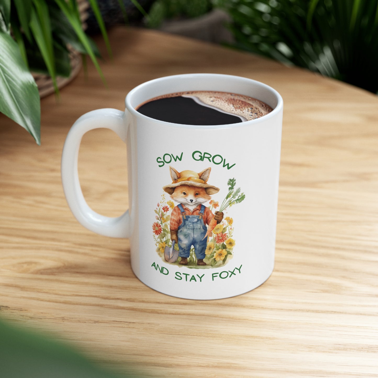 Sow, Grow and Stay Foxy Ceramic Mug