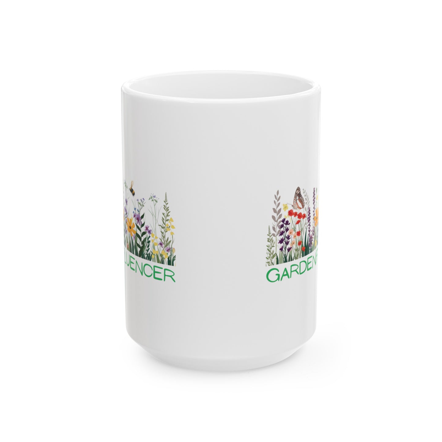 Trendy Gardenfluencer Ceramic Mug 11oz