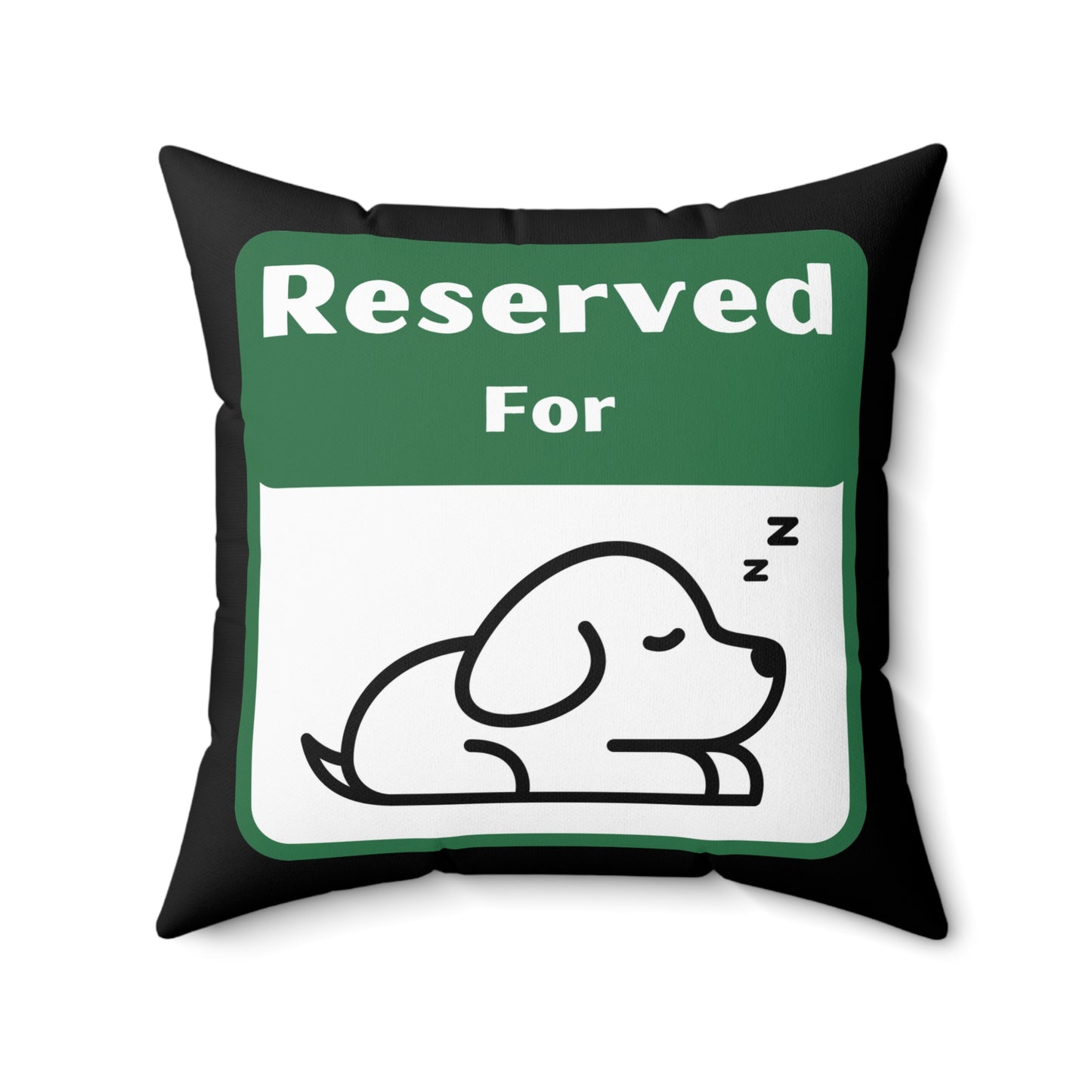 Reserved For Napping Dog Spun Polyester Square Pillow